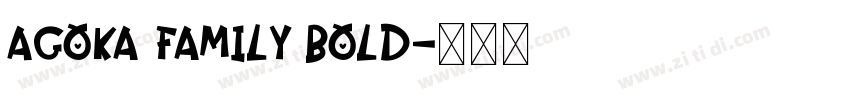 Agoka Family Bold字体转换